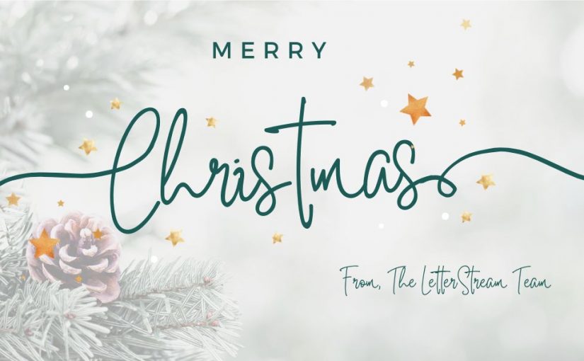 LetterStream a printing and mailing company wishes you a Merry Christmas and a Happy new Year
