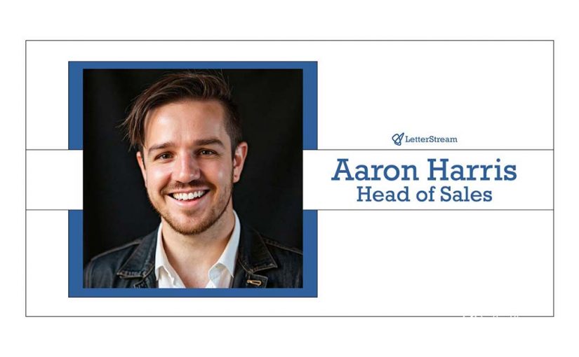 Aaron Harris, Head of Sales at LetterStream