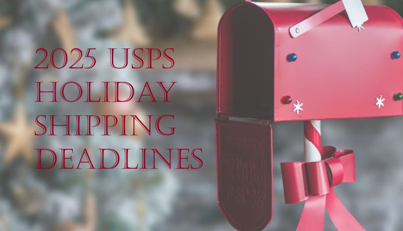 What You Need to Know About the 2025 USPS Holiday Mailing Deadlines